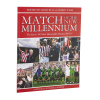 MATCH OF THE NEW MILLENNIUM